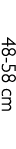 48 58 cm