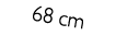 68 cm