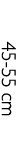 45 55 cm