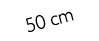 50 cm