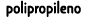 polipropileno